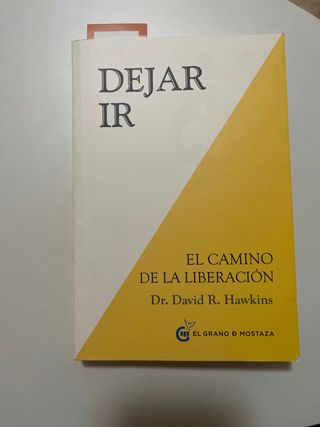Dejar ir: El Camino de la Liberación (Spanish E...