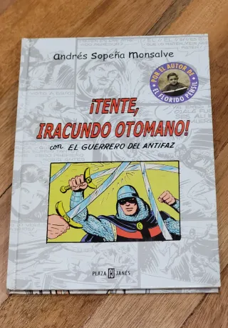 ¡Tente Iracundo Otomano! Con El Guerrero Del An...