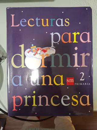 Lecturas para dormir a una princesa. 2 Primaria