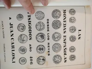 Catálogo Monedas Españolas Visigodos a Juan Carlos