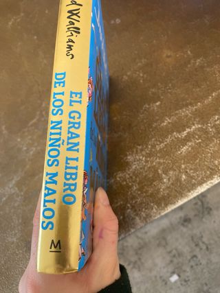 El gran libro de los niños malos / The World's ...