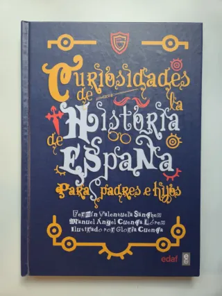 Curiosidades de la historia de España para padr...