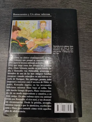Reencuentro y Un alma valerosa