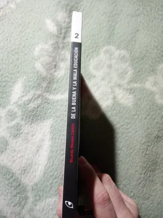De la buena y mala educación.