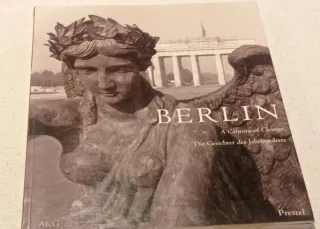 Berlin: A Century of Change/Die Gesichter Des J...
