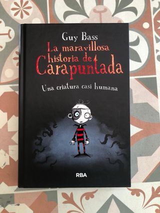 Libro. La maravillosa historia de carapuntada.