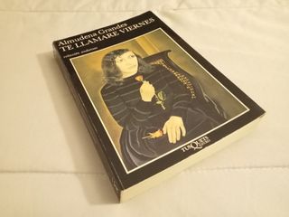 Libro Almudena Grandes Te llamaré Viernes