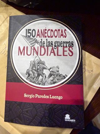 Libro 150 anécdotas guerras mundiales