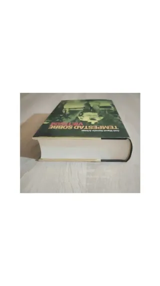 Tempestad sobre Vietnam. Romaña Arteaga 1a Ed