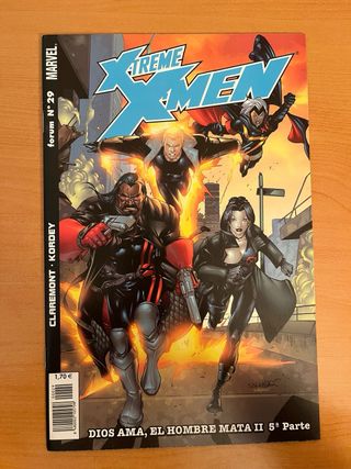 X-Treme X-Men #25-30 Dios Ama, El Hombre Mata II