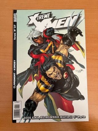 X-Treme X-Men #25-30 Dios Ama, El Hombre Mata II