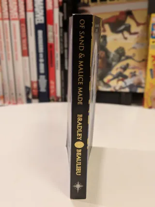 Of Sand and Malice Made