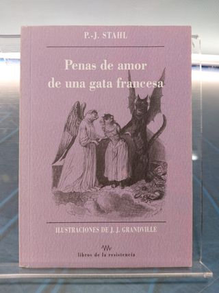 Penas de amor de una gata inglesa _ Balzac + Penas de amor de una gata francesa _ Stahl.