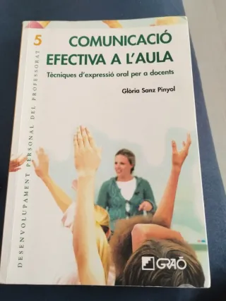 Comunicació efectiva a l'aula: Tècniques d'expr...