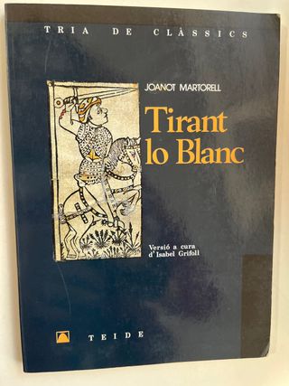 TIRANT LO BLANC (Spanish Edition)