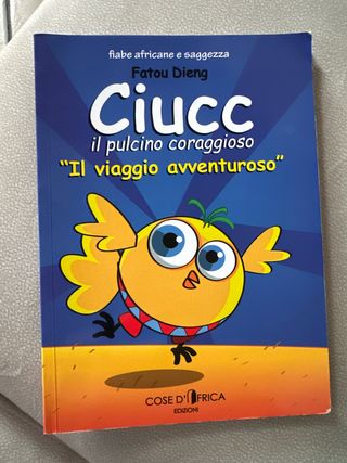 Ciucc, il pulcino coraggioso
