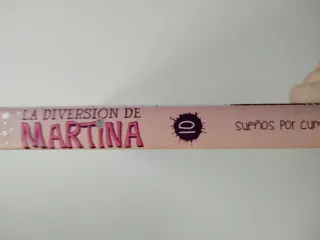 Sueños por cumplir. La diversión de Martina 10.