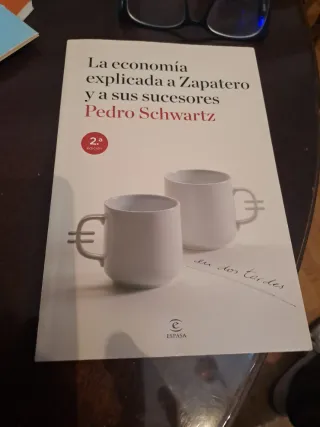 La economia aplicada a Zapatero y a sus sucesores