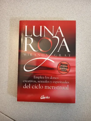 Luna roja / Red Moon: Emplea los dones creativo...