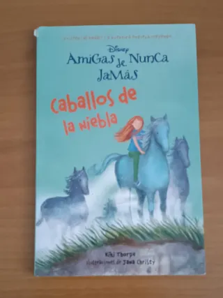 Caballos de la niebla: Amigas de Nunca Jamás 4