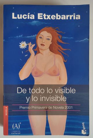 De todo lo visible y lo invisible (NF) (Spanish...