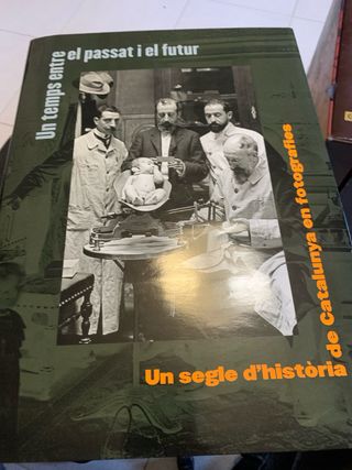 Un Segle d'història de Catalunya en fotografies