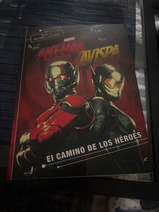 Ant-Man y la Avispa. El camino de los héroes: N...