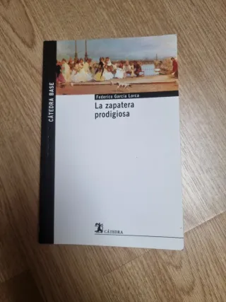 La zapatera prodigiosa (Catedra Base) (Spanish ...