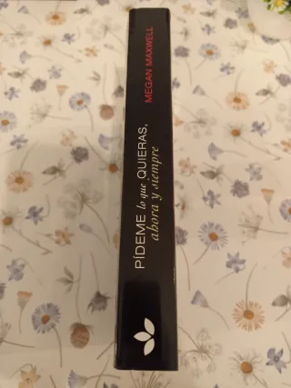 Pídeme lo que quieras, ahora y siempre.