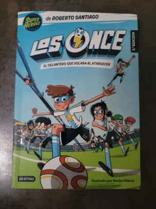 LOS ONCE 1.EL DELANTERO QUE VOLABA AL ATARDECER