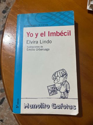 YO Y EL IMBECIL (Spanish Edition)