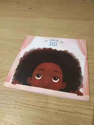 La Magia de Sisí - Cuento sobre el pelo afro