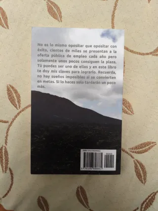 El camino del opositor: Lo que no te contaron t...