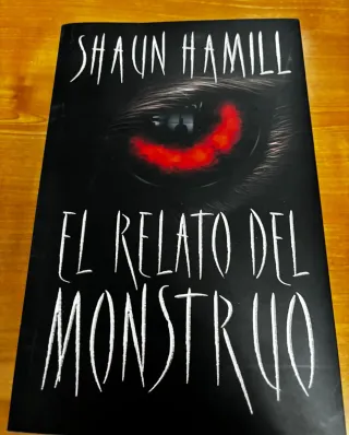 Libro El Relato Del Monstruo de Shaun Hamill
