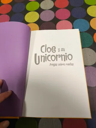 Amigas sobre ruedas (Cloe y su Unicornio 2)