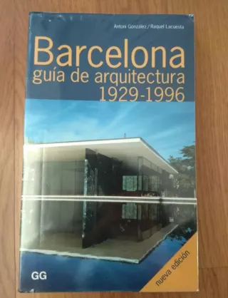 Barcelona Guia de Arquitectura 1929-1996. GG