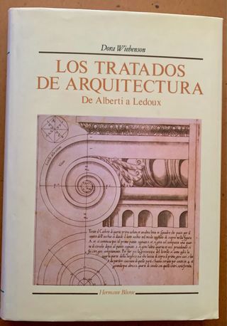 Los tratados de Arquitectura. De Alberti a Ledoux
