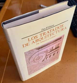 Los tratados de Arquitectura. De Alberti a Ledoux