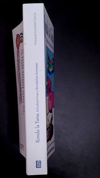 Ronda La Tuna (Estudiantinas y Rondallas Leonesas)