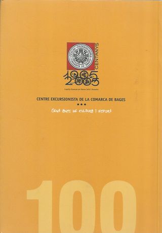 CENT ANYS DE CULTURA I ESPORT-CENTRE EXCURSIONISTA