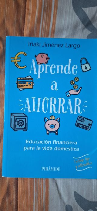 Aprende a ahorrar: Educación financiera para la...