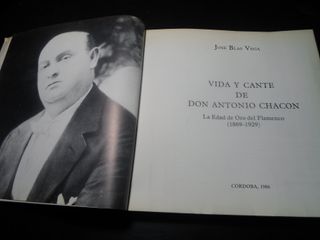 Vida y Cante de Antonio Chacón - 1986