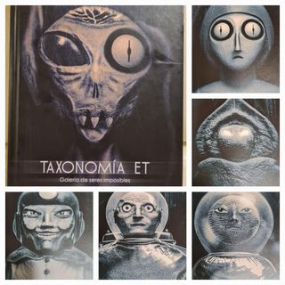 Taxonomía ET: Galería de seres imposibles - OVNIS