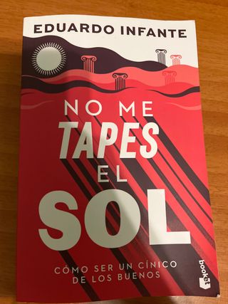 Libro No me tapes el sol Eduardo Infante