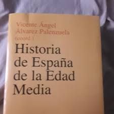 Historia de España de la Edad Media. Vicente Ángel