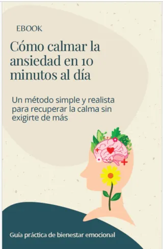Ebook: Cómo calmar la ansiedad en 10 min