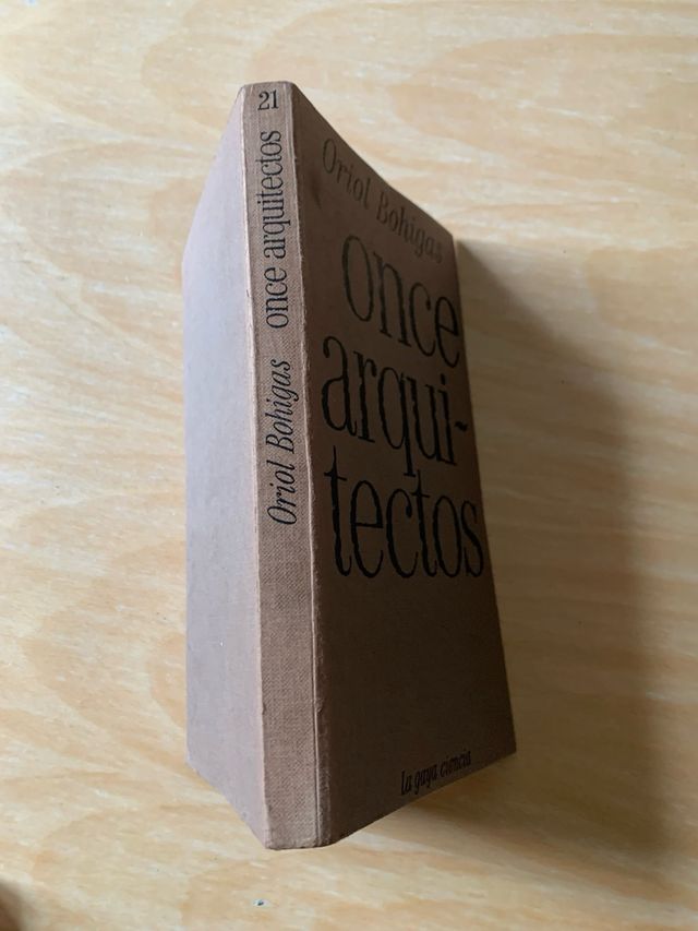 ONCE ARQUITECTOS. ORIOL BOHIGAS. LA GAYA CIENCIA,