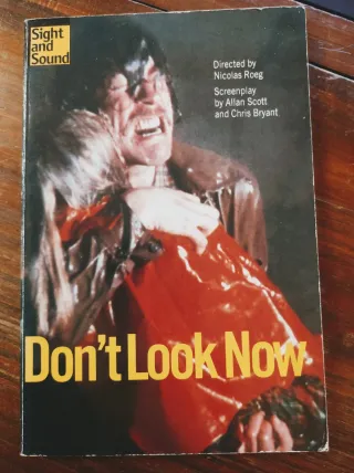 Don't Look Now: Script of the film by Nicolas Roeg