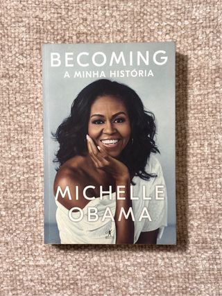 Becoming - A Minha História, de Michelle Obama