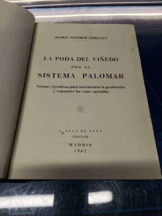 libro, LA PODA DEL VIÑEDO POR EL SISTEMA PALOMAR. RAMÓN PALOMAR GONZÁLEZ.